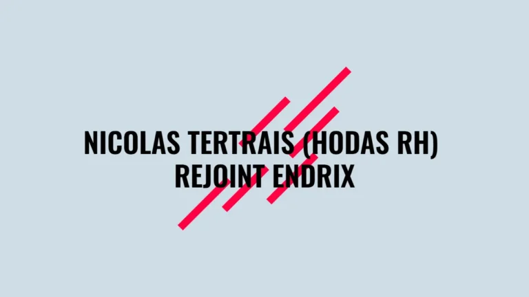 Nicolas Tertrais (Hodas RH) rejoint Endrix