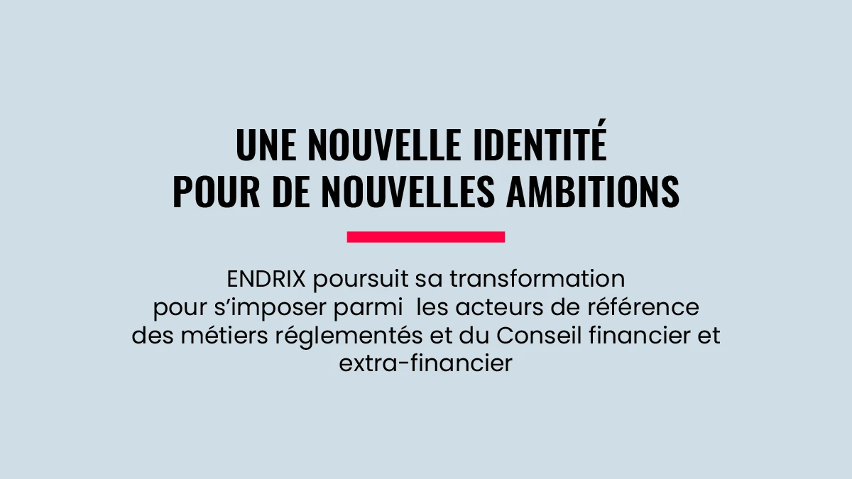 Une nouvelle identité ENDRIX